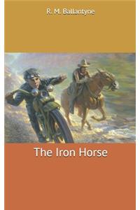 The Iron Horse