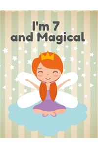 I'm 7 and magical