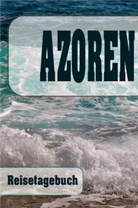 Azoren - Reisetagebuch