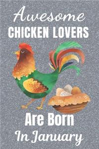 Awesome Chicken Lovers Are Born In January