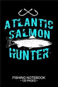 Atlantic Salmon Hunter Fishing Notebook 120 Pages