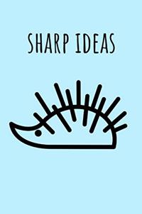 Sharp Ideas: Funny Cute Hedgehog Homework Book Notepad Notebook Composition and Journal Gratitude Dot Diary