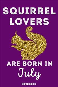 Squirrel Lovers Are Born In July