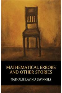 Mathematical Errors and Other Stories