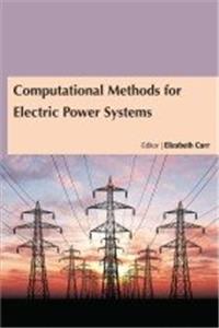 COMPUTATIONAL METHODS FOR ELECTRIC POWER SYSTEMS