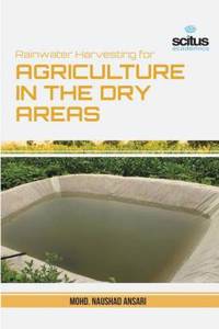 Rainwater Harvesting for Agriculture in the Dry Areas