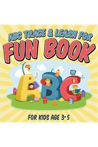 ABC Trace & Learn For Fun Book