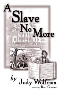 Slave No More