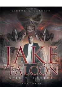 Jake Falcon: Spirit Hunter