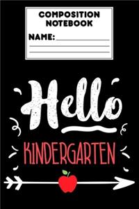 Composition Notebook Hello Kindergarten
