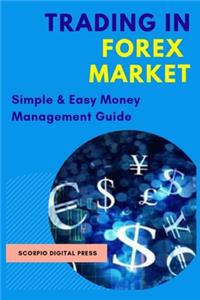 Trading In Forex Market
