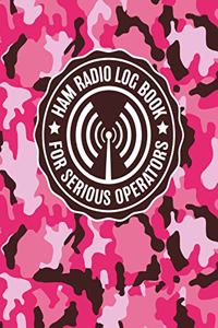 HAM Radio Log Book for Serious Operators