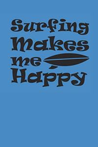 Surfing Makes Me Happy