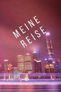 Meine Reise