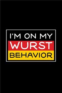 I'm On My Wurst Behavior