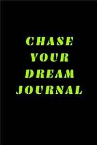 Chase Your Dream Journal