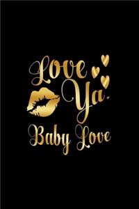 Love Ya, Baby Love