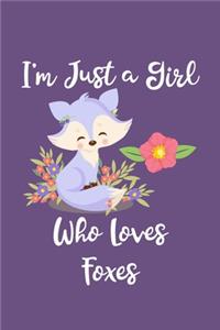 Just a Girl Who Loves Foxes