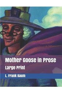 Mother Goose in Prose