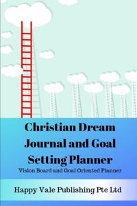 Christian Dream Journal and Goal Setting Planner