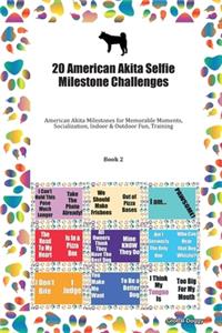 20 American Akita Selfie Milestone Challenges