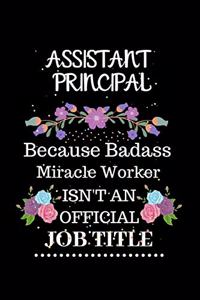 Assistant principal Because Badass Miracle Worker Isn't an Official Job Title