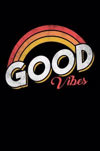 Good Vibes