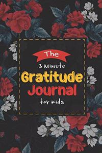 The 3 Minute Gratitude Journal For Kids