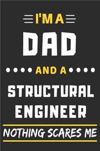 I'm A Dad And A Structural Engineer Nothing Scares Me