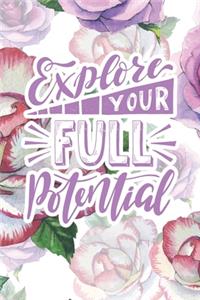 Explore Your Full Potential
