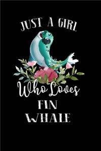 Just a Girl Who Loves Fin Whale