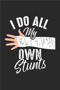 I Do All My Own Stunts