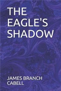The Eagle's Shadow