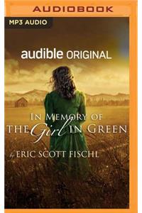 In Memory of the Girl in Green