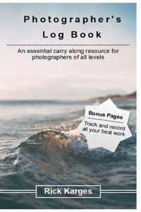 The Photographer's Logbook Notebook