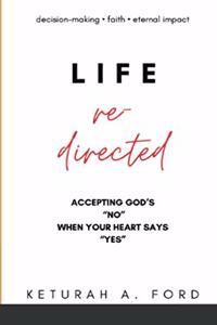 Life Redirected