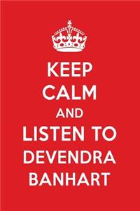 Keep Calm and Listen to Devendra Banhart: Devendra Banhart Designer Notebook