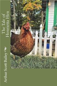 The Tale of Henrietta Hen