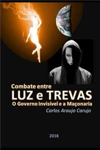 Combate Entre Luz E Trevas