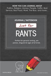 Just for Rants Journal Notebook