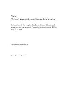 Estimation of the Longitudinal and Lateral-Directional Aerodynamic Parameters from Flight Data for the NASA F/A-18 Harv