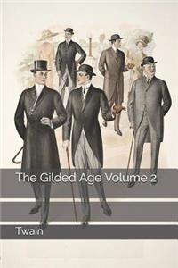 The Gilded Age Volume 2