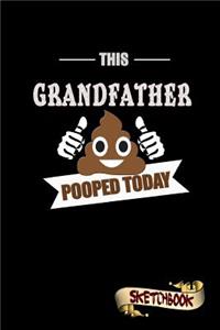 This Grandfather Pooped Today