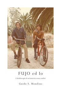 Fujo ed Io