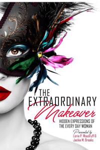 The Extraordinary Makeover