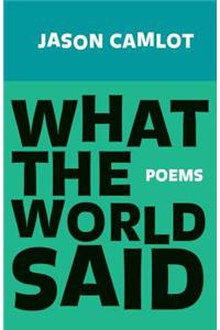 What the World Said