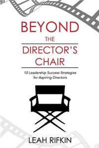 Beyond the Director's Chair