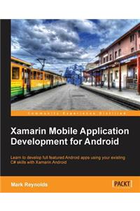 Xamarin Mobile Application Development for Android