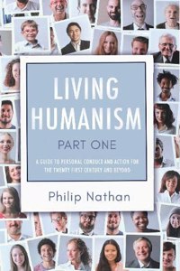 Living Humanism: Part 1
