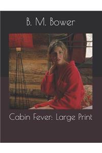 Cabin Fever